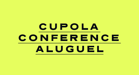 CUPOLA Conference Aluguel