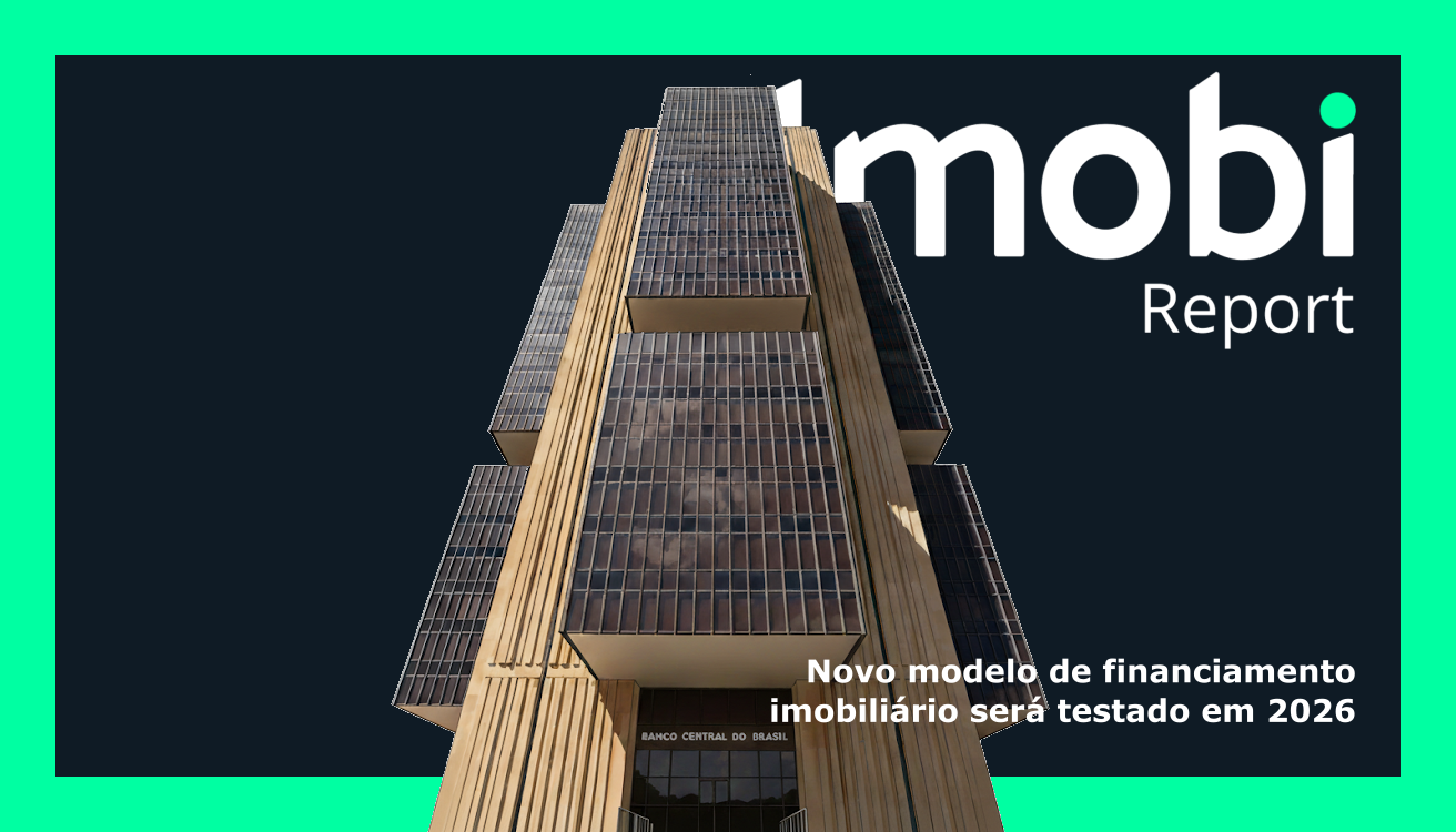 News do Imobi: O modelo de financiamento em desenho para 2026