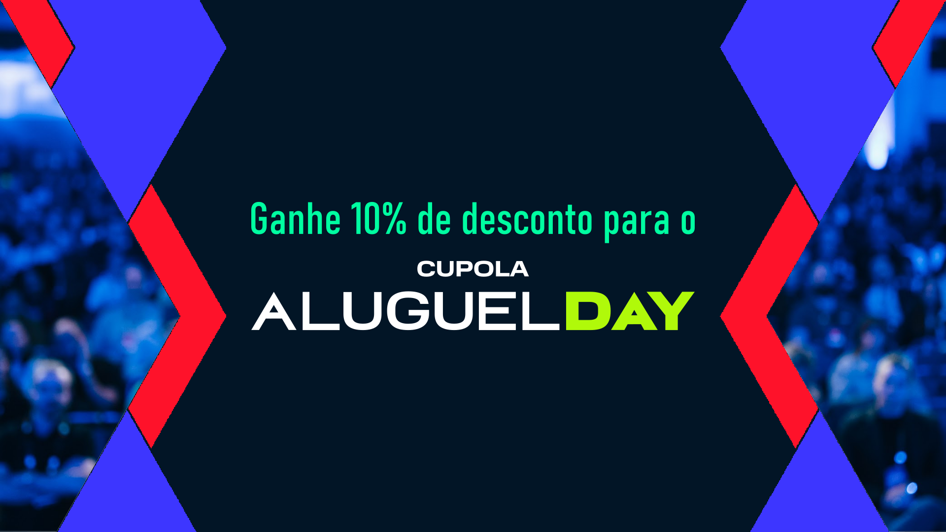 Leitores do Imobi Report têm 10% de desconto nos ingressos do CUPOLA Aluguel Day
