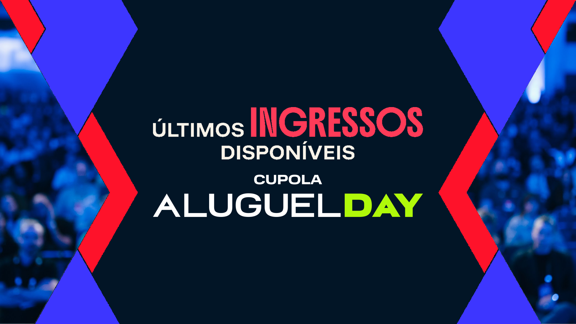 Últimos ingressos disponíveis para o CUPOLA Aluguel Day