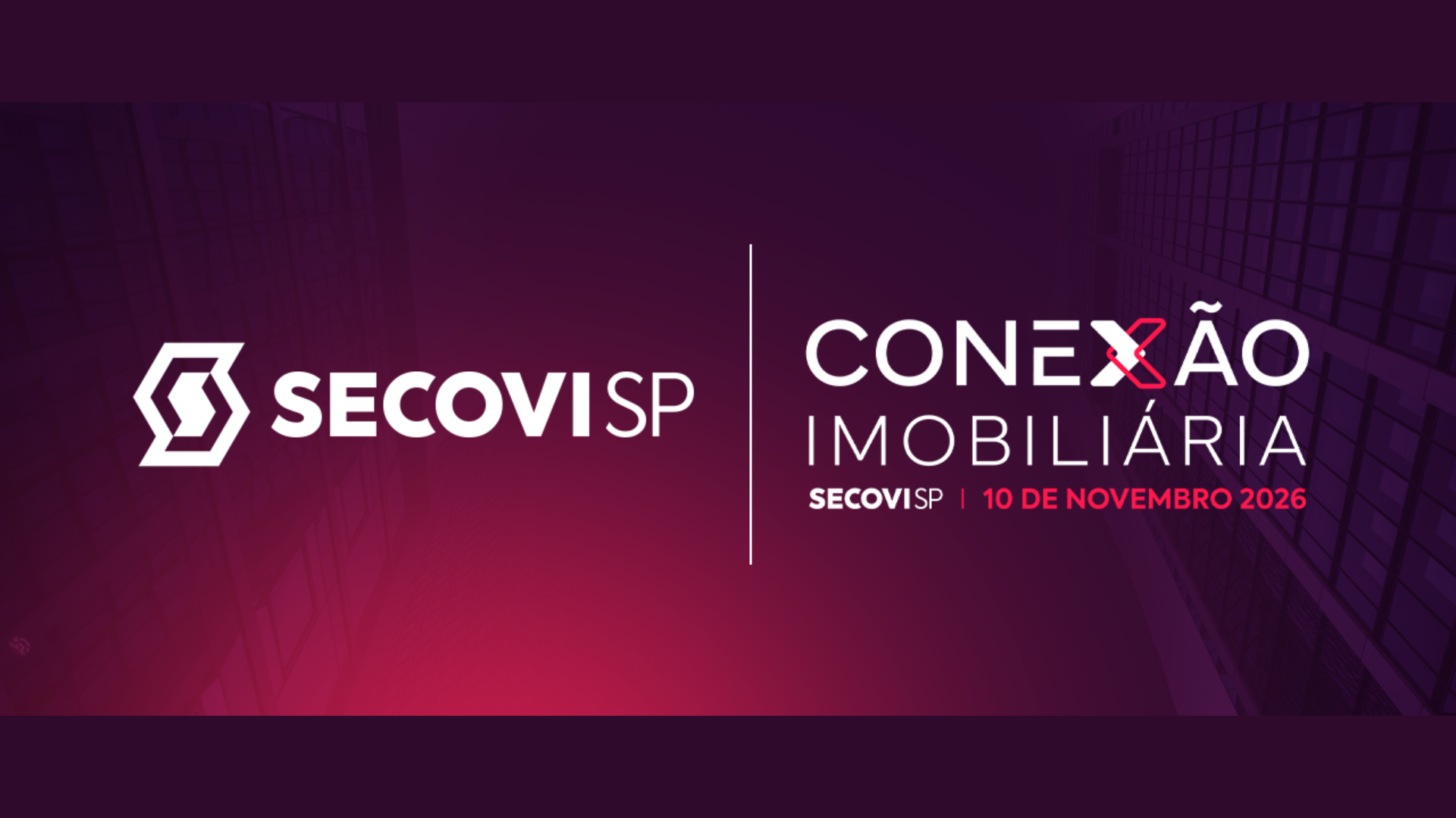 Conexão Imobiliária Secovi-SP convida o setor a reinventar seus resultados